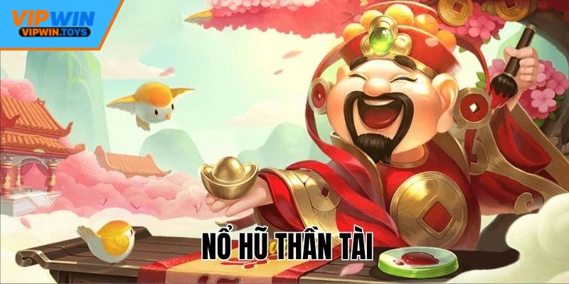 Cách chơi nổ hũ Thần Tài VIP đơn giản và dễ hiểu