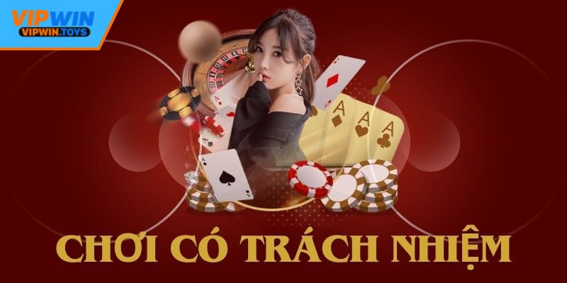 Lời khuyên để người chơi có trách nhiệm cá cược
